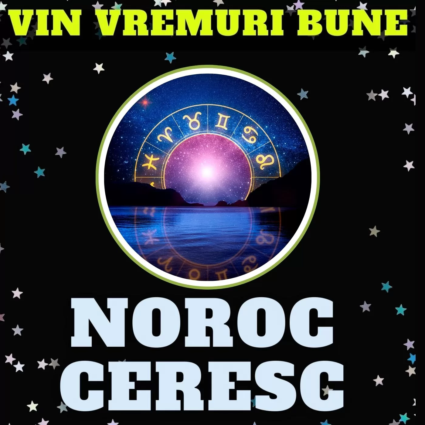 Horoscopul viselor împlinite – Ce dorințe ascunse se vor transforma în realitate pentru trei zodii binecuvântate